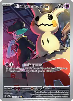 Mimikyu del Team Rocket - IR - 238/217 Italiano