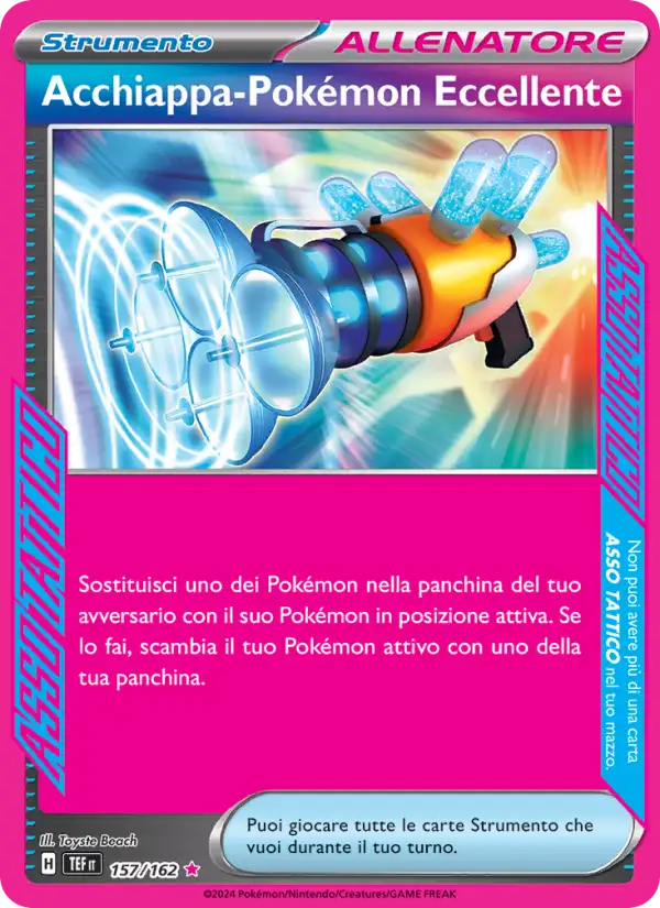 Acchiappa-Pokémon Eccellente - ACE - 157/162 (TEF)